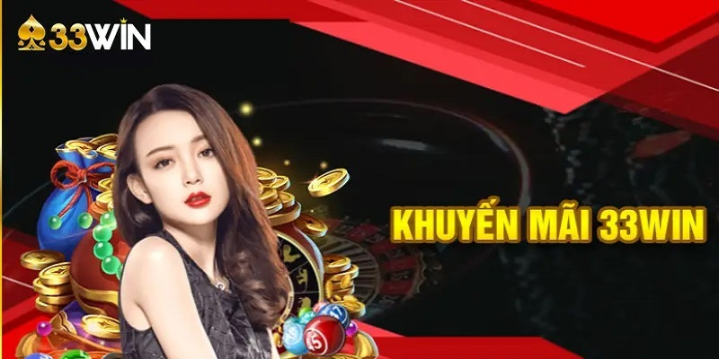 Hướng dẫn nhận thưởng 33Win tặng 188K