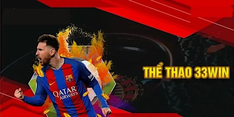 Kèo cá cược thể thao 33Win được người chơi ưa chuộng